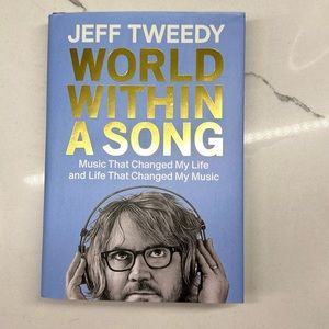 Autographed! World Within a Song by Jeff Tweedy